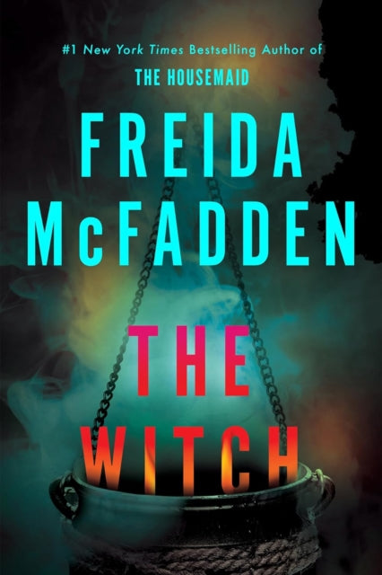The Witch : The haunting new thriller from the #1 Sunday Times bestselling author - 9781615958672