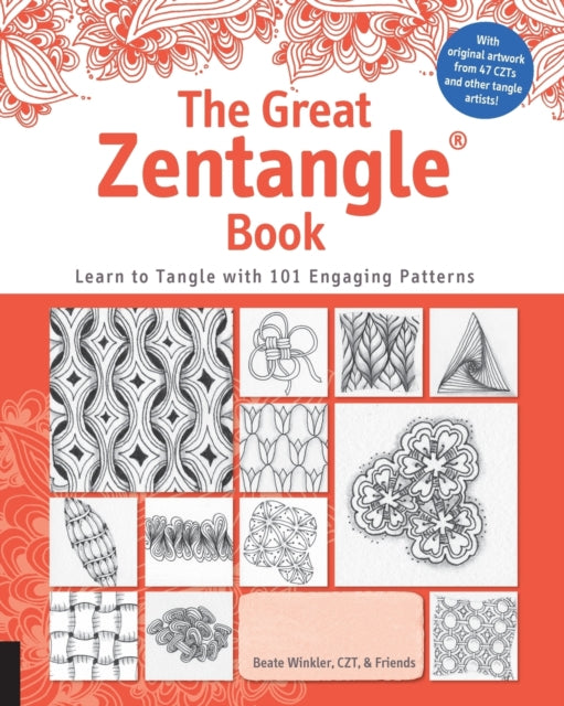 The Great Zentangle Book : Learn to Tangle with 101 Favorite Patterns - 9781631592577