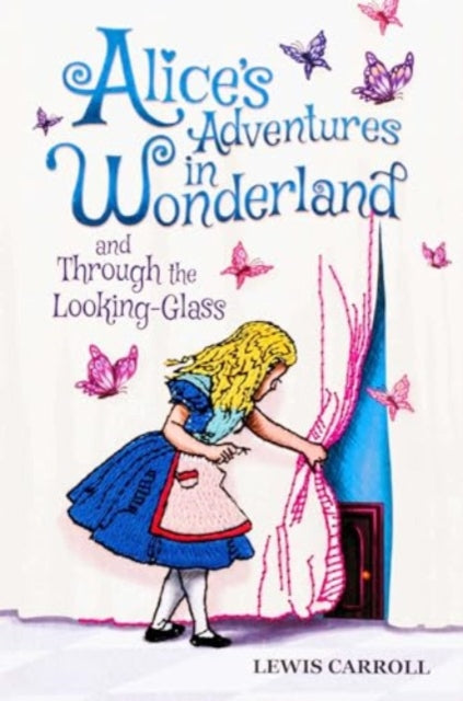 Alice's Adventures in Wonderland and Through the Looking-Glass (Keepsake Edition) - 9781645176121