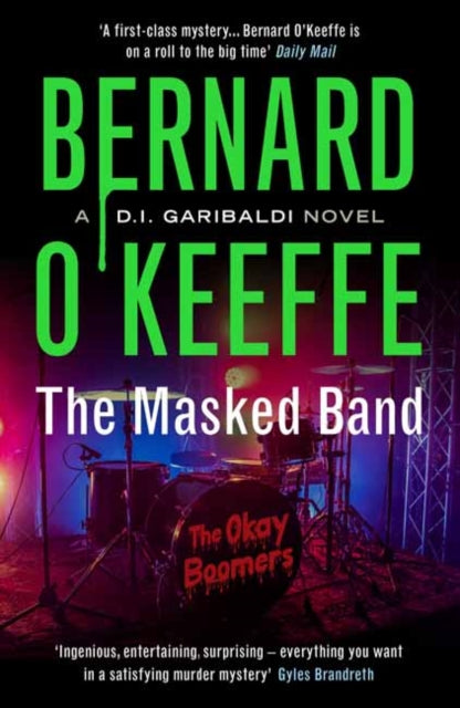 The Masked Band : A DI Garibaldi Novel. Book 4 - 9781738452880