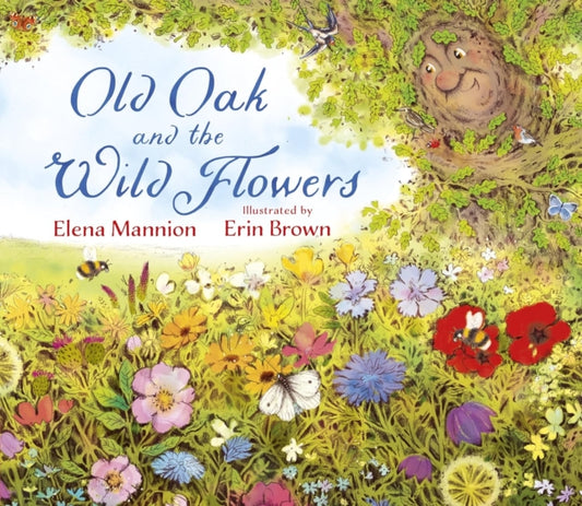 Old Oak and the Wild Flowers - 9781738485901