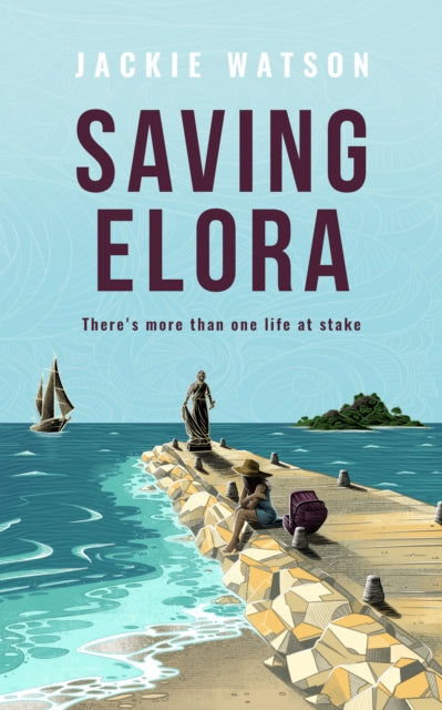 Saving Elora : There's more than one life at stake : 2 - 9781739340414