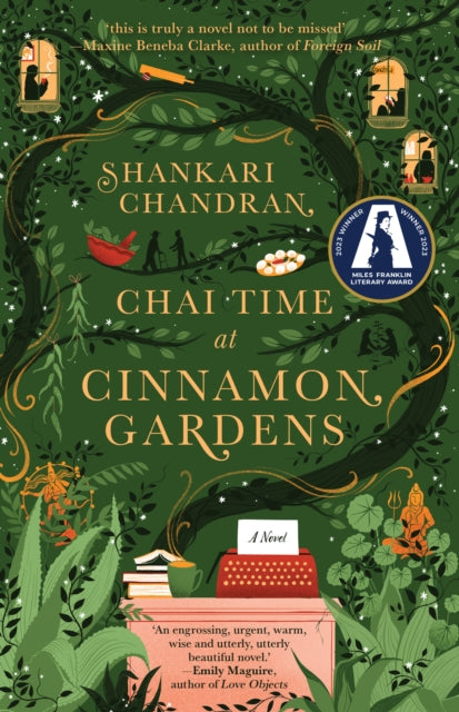 Chai Time at Cinnamon Gardens : WINNER OF THE MILES FRANKLIN LITERARY AWARD - 9781761151408