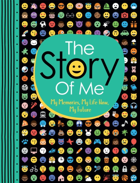 The Story of Me : My Memories, My Life Now, My Future - 9781780557953