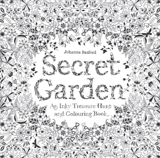 Secret Garden : An Inky Treasure Hunt and Colouring Book - 9781780671062