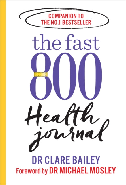 The Fast 800 Health Journal - 9781780724164