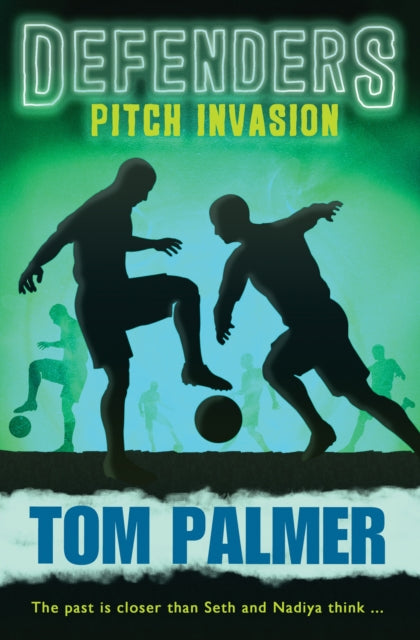 Pitch Invasion : Book 3 - 9781781127315