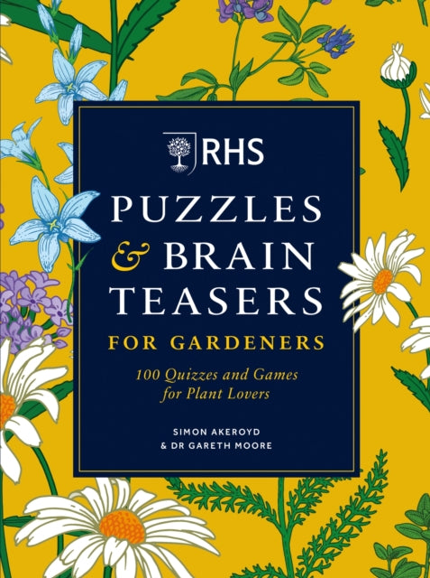 RHS Puzzles & Brain Teasers for Gardeners : 100 quizzes and games for plant lovers - 9781784729127