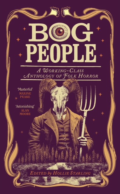 Bog People : A Working-Class Anthology of Folk Horror - 9781784745820