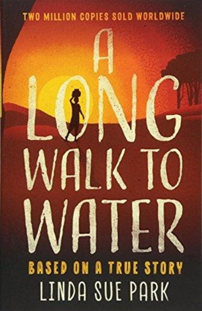 A Long Walk to Water : International Bestseller Based on a True Story - 9781786074621