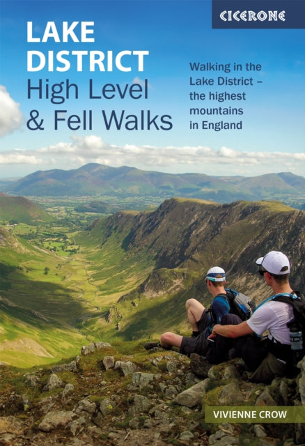 Lake District: High Level and Fell Walks : Walking in the Lake District - the highest mountains in England - 9781786312266