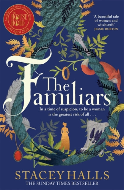 The Familiars : The dark, captivating Sunday Times bestseller and original break-out witch-lit novel - 9781786584151