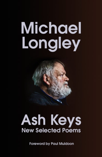 Ash Keys : New Selected Poems - 9781787334847