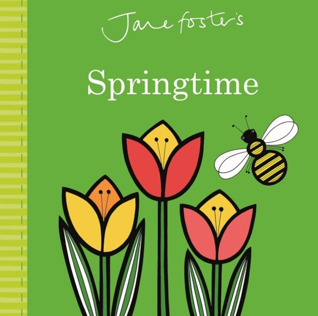Jane Foster's Springtime - 9781787411104