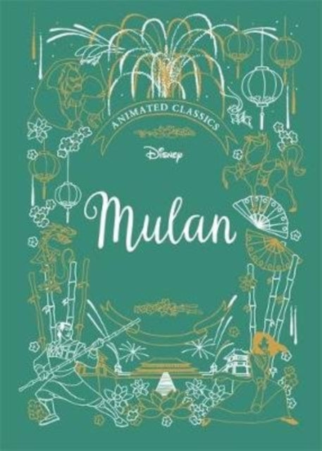 Mulan (Disney Animated Classics) : A deluxe gift book of the classic film - collect them all! - 9781787413603