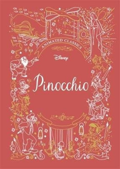 Pinocchio (Disney Animated Classics) : A deluxe gift book of the classic film - collect them all! - 9781787415461