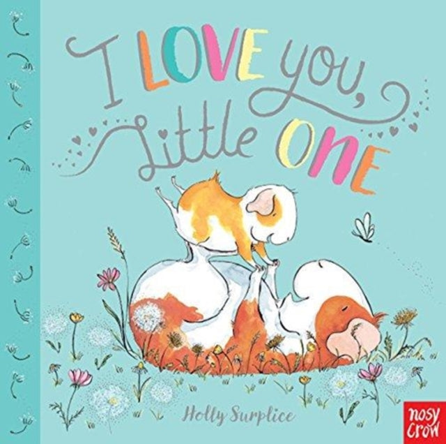 I Love You, Little One - 9781788000963