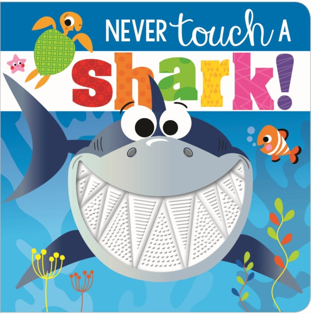 Never Touch a Shark! - 9781788436809