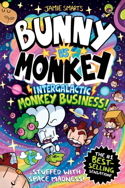 Bunny vs Monkey: Intergalactic Monkey Business! (a Phoenix Comic Book): the instant number one bestselling book from creative genius Jamie Smart - 9781788453271