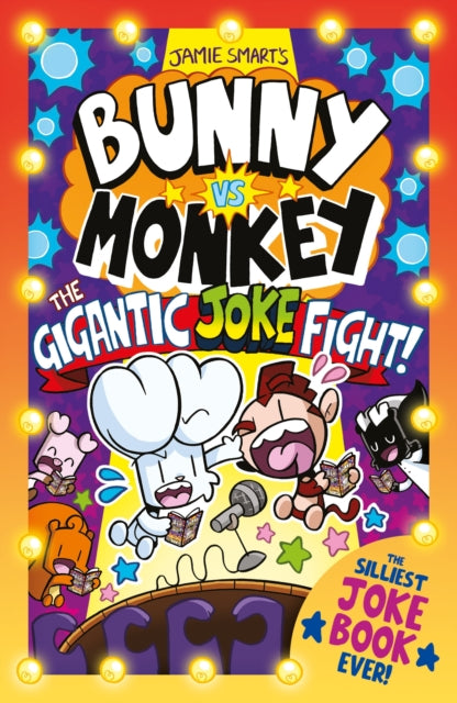 Bunny vs Monkey: The Gigantic Joke Fight (a Phoenix Comic Book, from the multi-million-selling creative genius Jamie Smart) - 9781788453349