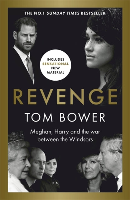 Revenge : Meghan, Harry and the war between the Windsors.  The Sunday Times no 1 bestseller - 9781788705875
