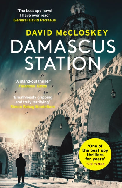 Damascus Station : 'The Best Spy Thriller of the Year' THE TIMES - 9781800752696