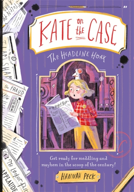 Kate on the Case: The Headline Hoax (Kate on the Case 3) - 9781800781658