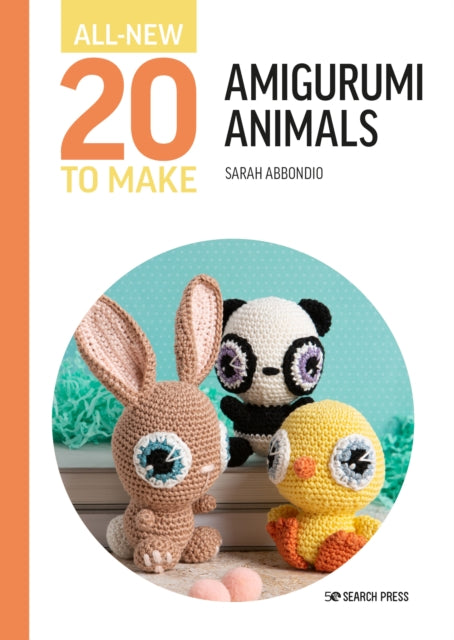 All-New Twenty to Make: Amigurumi Animals - 9781800921603