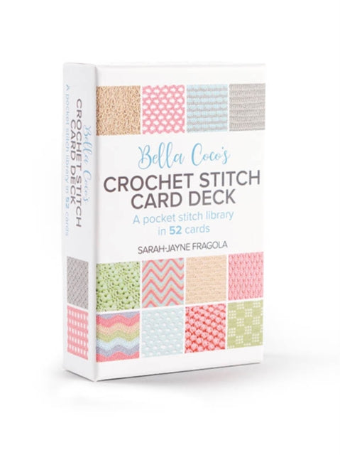 Bella Coco’s Crochet Stitch Card Deck : A Pocket Stitch Library in 52 Cards - 9781800923027