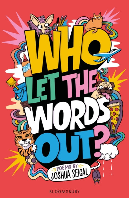 Who Let the Words Out? : Poems by the winner of the Laugh Out Loud Award - 9781801992091