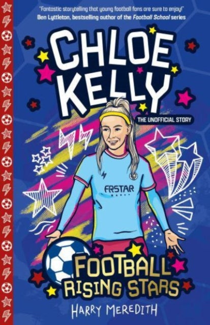 Football Rising Stars: Chloe Kelly - 9781802630923