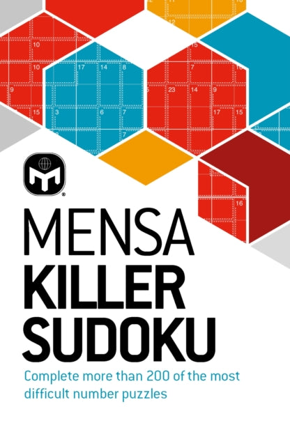 Mensa Killer Sudoku : More than 200 of the most difficult number puzzles - 9781802791846