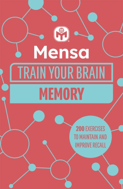 Mensa Train Your Brain - Memory : 200 puzzles to unlock your mental potential - 9781802791907