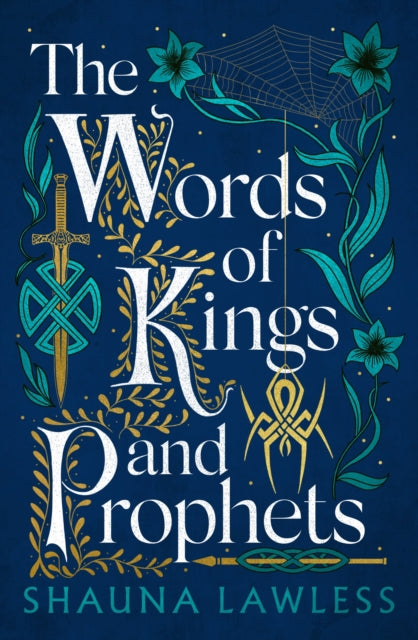 The Words of Kings and Prophets - 9781803282695
