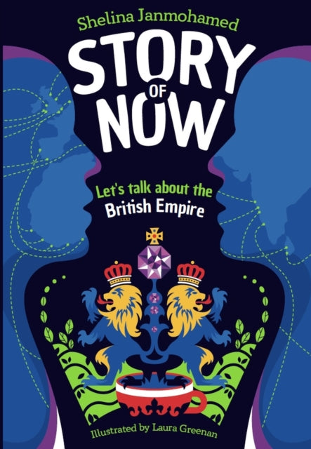 Story of Now : Let's Talk about the British Empire - 9781803381442
