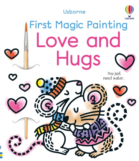 First Magic Painting Love and Hugs - 9781803707549