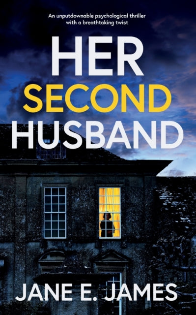 HER SECOND HUSBAND an unputdownable psychological thriller with a breathtaking twist - 9781804059197