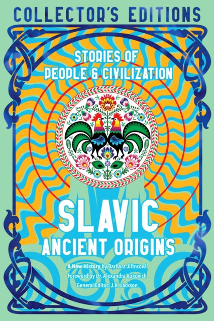 Slavic Ancient Origins : Stories Of People & Civilization - 9781804176184