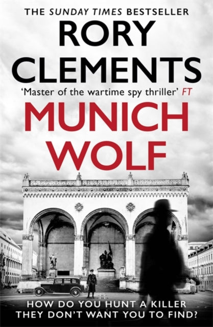 Munich Wolf : The gripping new 2024 Sunday Times bestselling thriller - 9781804181461