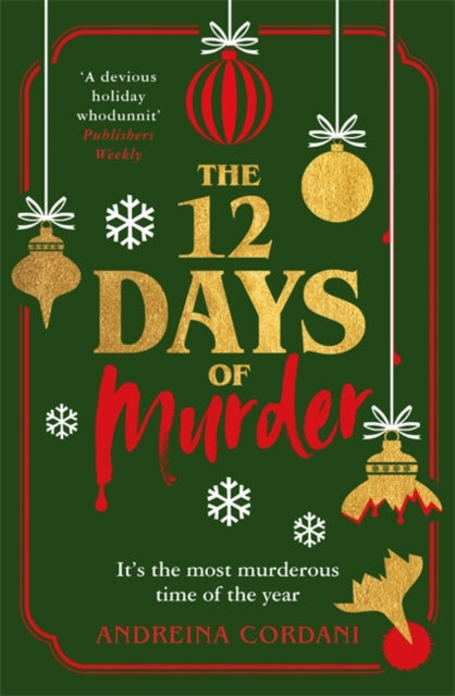 The Twelve Days of Murder : The perfect festive whodunnit to gift this Christmas - 9781804182772