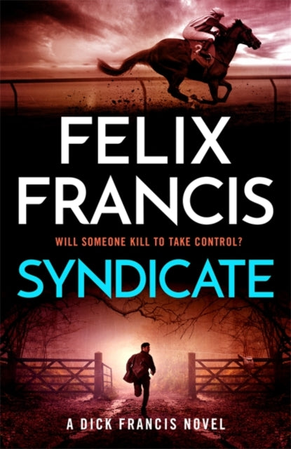 Syndicate : The breakneck new 2024 thriller from the master of the racing thriller - 9781804183274