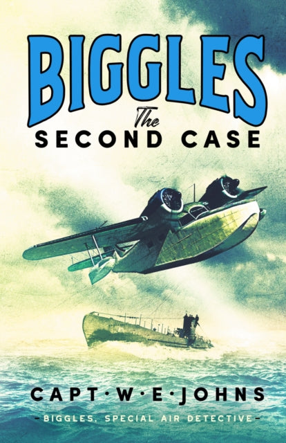 Biggles: The Second Case - 9781804364420