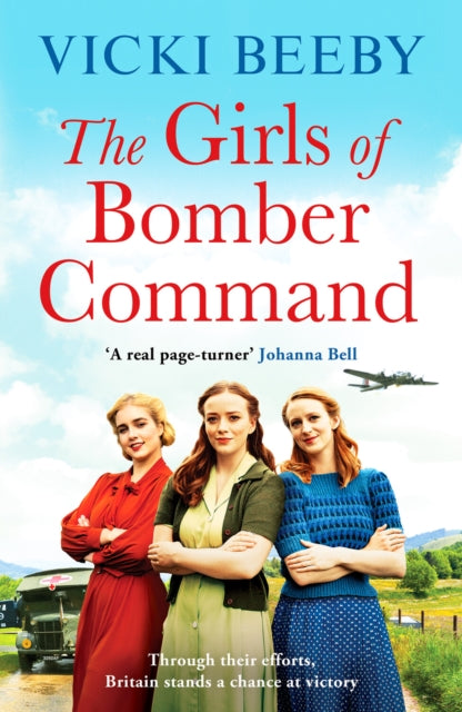 The Girls of Bomber Command : An uplifting and charming WWII saga - 9781804365601