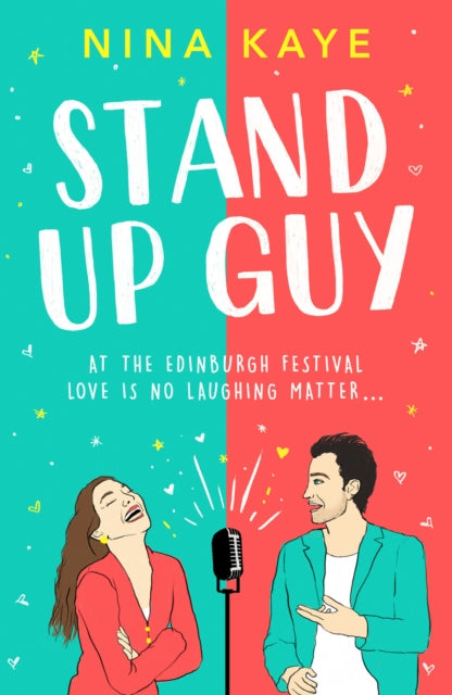 Stand Up Guy : The most uplifting romance you'll read this year - 9781804366325