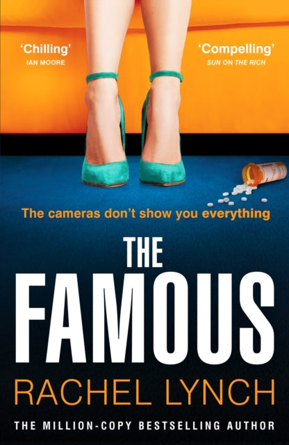 The Famous : The addictive new psychological thriller from the million-copy bestselling author Rachel Lynch - 9781804367728