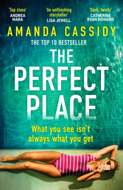 The Perfect Place : Escape to the Chateau meets The Paris Apartment in this twisty, unputdownable crime thriller - 9781804368091