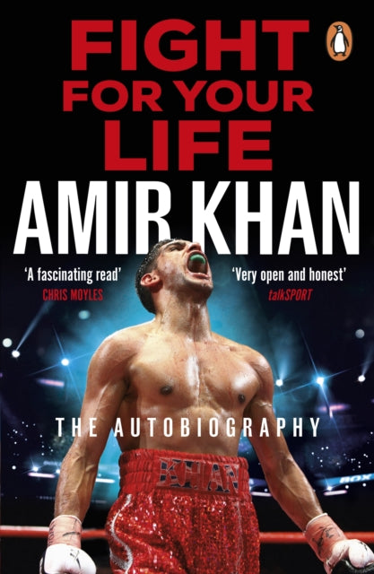 Fight For Your Life : The must-read, astonishingly revealing memoir with life lessons from the UK’s favourite boxer - 9781804944509