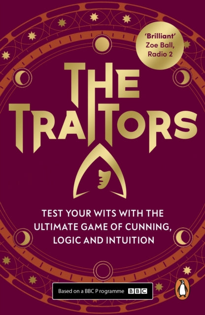 The Traitors : The Ultimate Game of Cunning, Logic and Intuition - 9781804947685