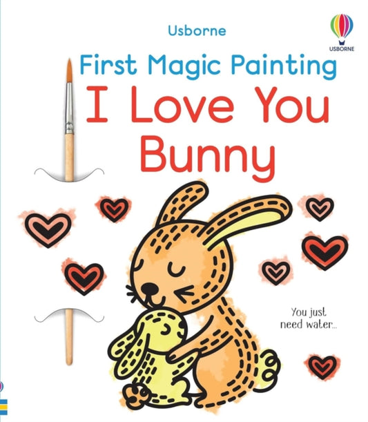 First Magic Painting I Love You Bunny - 9781805071259