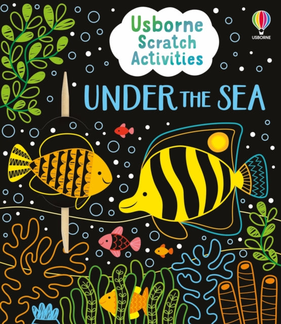 Usborne Scratch Activities Under the Sea - 9781805076964